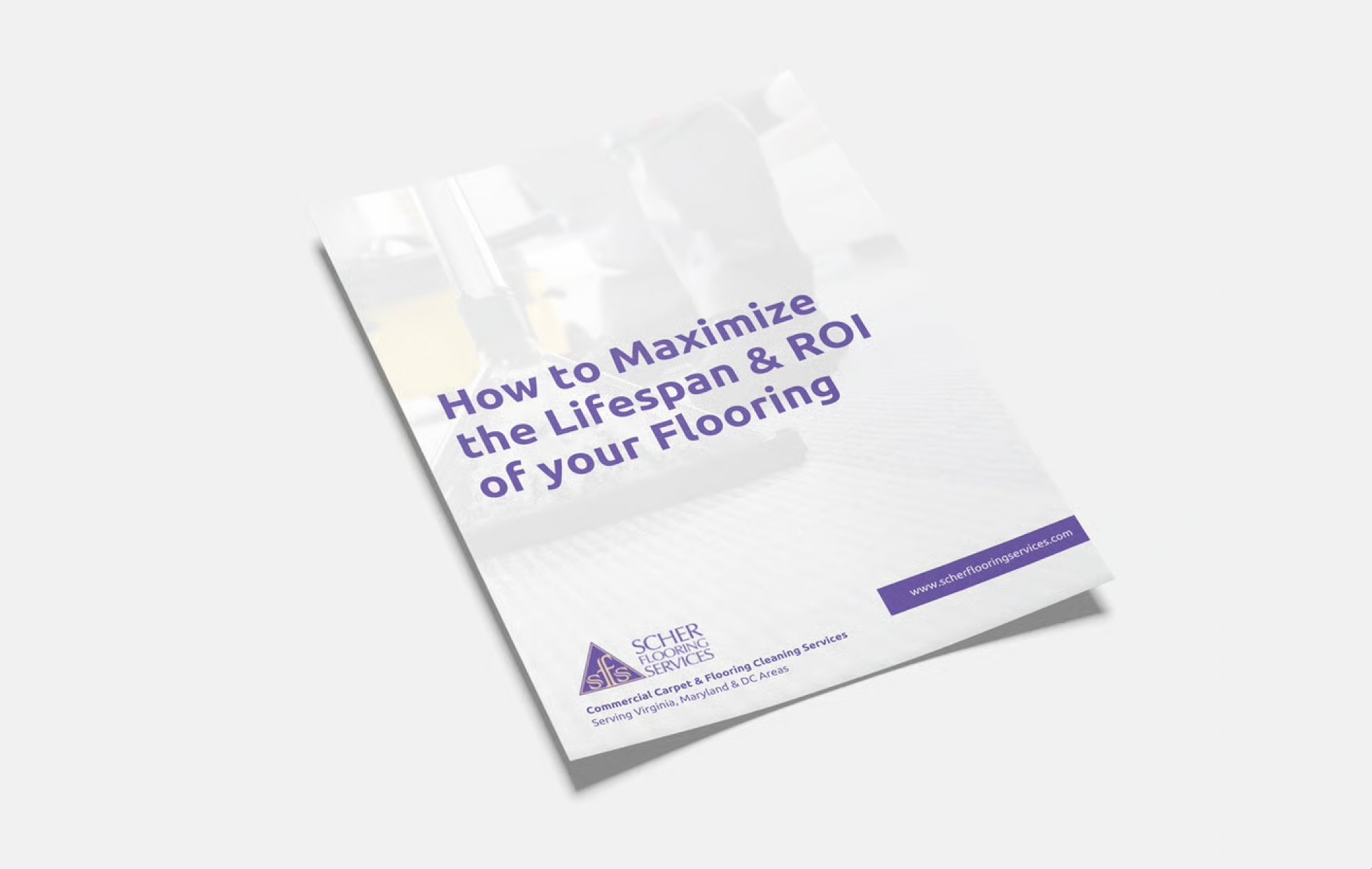 How to Maximize the Lifespan & ROI of Your Flooring guide cover